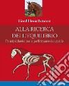 Alla ricerca dell'equilibrio. Principi classici per la performance del cavallo libro