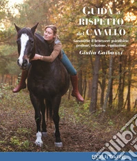 Guida al rispetto del cavallo libro