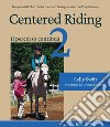 Centered riding. Vol. 2 libro