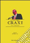 Craxi. L'ultimo statista italiano libro
