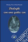 Dialoghi con una gatta zen libro