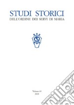 Studi storici dell'Ordine dei Servi di Maria (2019). Vol. 69 libro