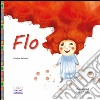 Flo libro di Balzano Daniele