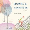 Camomillo e la margherita blu libro