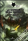 La giungla degli orrori. Lupo Solitario. Serie MagnaKai. Vol. 8 libro