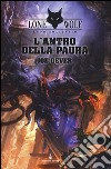 L'antro della paura. Lupo Solitario. Serie MagnaKai. Vol. 9 libro