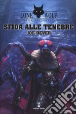 Sfida alle tenebre. Lupo Solitario. Vol. 12 libro