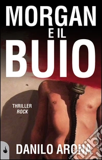 Morgan e il buio