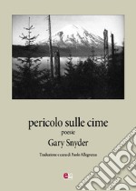 Pericolo sulle cime libro