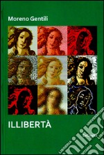 Illibertà libro