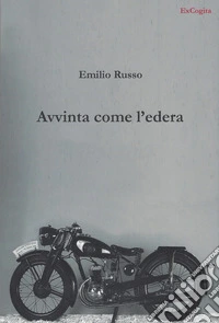 Avvinta come l'edera