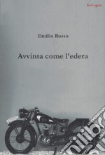 Avvinta come l'edera libro