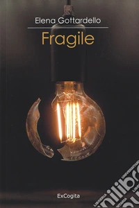 Fragile