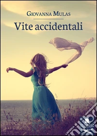 Vite accidentali