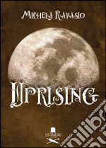 Uprising libro