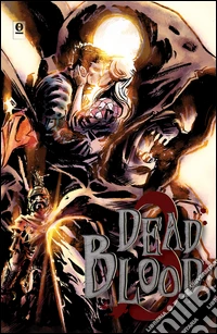 Dead blood. Vol. 3