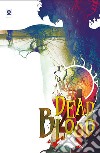 Dead blood. Vol. 4 libro