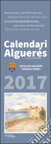 Calendari Alguerés. Calendari Alguerés 2017 libro