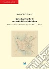 Spillatico, Regi Editti e Catastri dei beni ad Alghero. Primi tentativi di redazione agli inizi del XIX secolo libro di Sechi Nuvole Marina