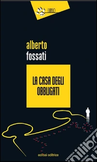 La casa degli obbligati