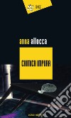 Chimica impura libro di Allocca Anna