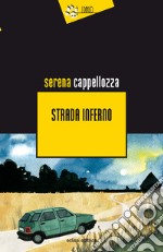 Strada inferno libro