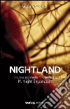 Nightland. Incubi e sogni nella filmografia di M. Night Shyamalan libro di Cecchinelli Giada