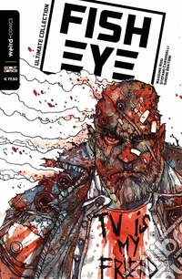 Fish eye. Ultimate collection libro