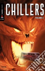 Chillers. Vol. 2 libro