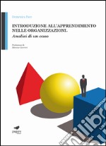 Introduzione all'apprendimento nelle organizzazioni libro