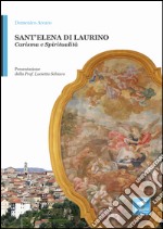 Sant'Elena di Laurino. La sposa di Gesù  libro