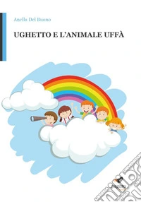 Ughetto e l'animale Uffà