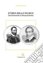 Storia della musica. Dall'antichità al Rinascimento libro