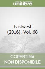 Eastwest (2016). Vol. 68 libro