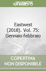 Eastwest (2018). Vol. 75: Gennaio-febbraio libro