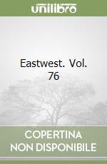 Eastwest. Vol. 76 libro
