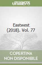 Eastwest (2018). Vol. 77 libro