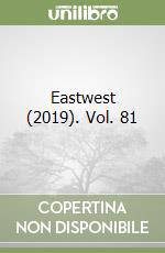 Eastwest (2019). Vol. 81