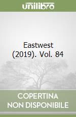 Eastwest (2019). Vol. 84 libro