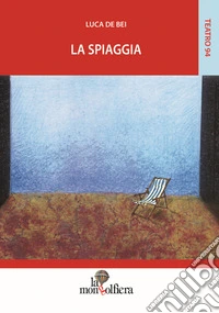 La spiaggia