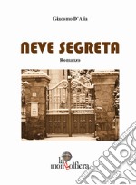 Neve segreta libro