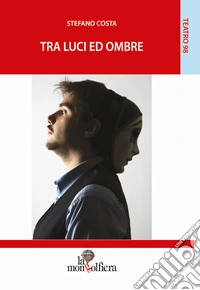 Tra luci e ombre