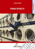 Panni sporchi libro