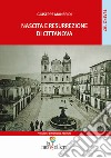 Nascita e resurrezione di Cittanova libro