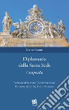 Diplomazia della Santa Sede. Compendio libro di Cantori Matteo