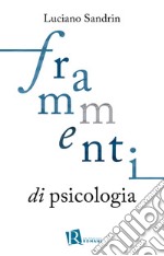 Frammenti di psicologia libro