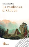 La resilienza di Giobbe libro di Sandrin Luciano