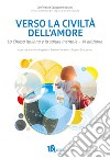 Verso la civiltà dell'amore. La Chiesa italiana e la salute mentale libro di Angelelli M. (cur.) Cantelmi T. (cur.) Siracusano A. (cur.)