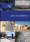 Arte. Città. Territorio libro