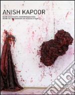 Anish Kapoor. Ediz. italiana e inglese libro